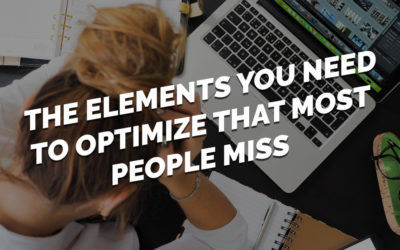 LinkedIn Profiles: The Elements You Need To Optimize That Most People Miss