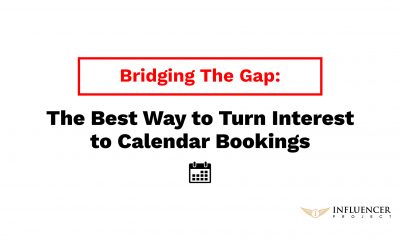Bridging The Gap: The Best Way to Turn Interest to Calendar Bookings